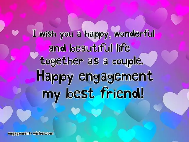 engagement wishes for best friend
